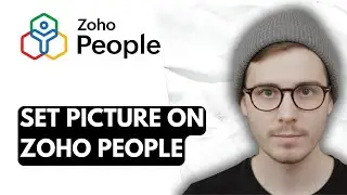 How To Set Picture On Zoho People [2026 Guide]