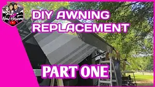 Rv DIY Awning Replacement/Part One/#rvmaintenance #rvawning #rvlife
