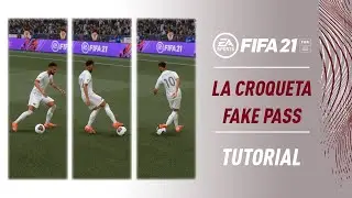 FIFA 21 'La Croqueta Cancel into a Running Fake Pass' | SKILLS TUTORIAL (NEW)