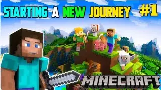 Minecraft Starting A New Journey #1 || Gaming || @ProMinecraftPlayers2.0