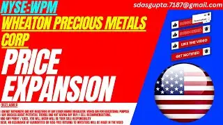 WPM STOCK : PRICE EXPANSION | WHEATON PRECIOUS METALS STOCK