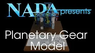 Planetary Gear Model - NADA Scientific