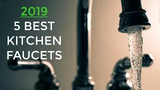 Best Kitchen Faucets in 2019 | Gadgets