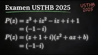 Nombres complexes | Corrigé d’examen USTHB 2025