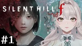 【SILENT HILL f】#1 日本が舞台のホラーゲーム※ネタバレあり 【Vtuber/霧葉逢緋】