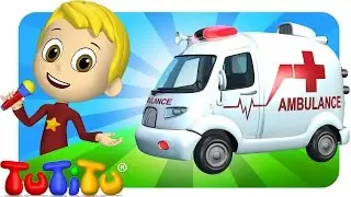 TuTiTu Songs Channel | Ambulance | Sing Along For Kids