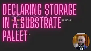 Declaring Storage in a Substrate Pallet