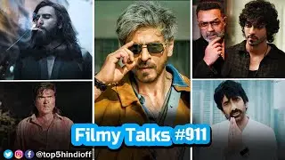 Filmy Talks #911 - SRK King💥, Dhurandhar Trailer🥳, Ahaan Panday +Bobby😱, Arasan🔥, Box Office...