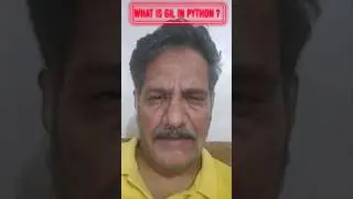 What is GIL in python ? | Python Interview Question and Cross Question