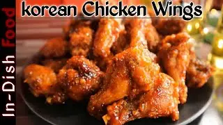Crispy Korean Fried Chicken Wings | Crispy, Spicy, Sticky Wings| In-Dish Food