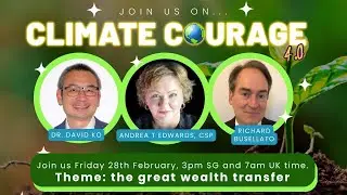 Climate Courage: the great wealth transfer