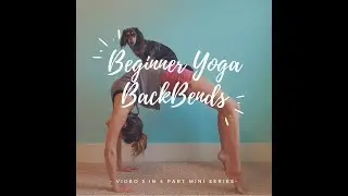 Beginner Yoga Backbends - 30 minute Yoga