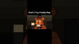 Fnaf 2 Toy Freddy Rap #edit #2026 #shorts #meme #fivenightsatfreddys #remix #funny #short #fnafedit