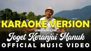 Joget Keranjai Manuk by Lenion Rechie (Karaoke Version)