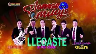 Llegaste a mi vida - Somos Mileys |Primicia 2020| XTREMMASTER Music♪