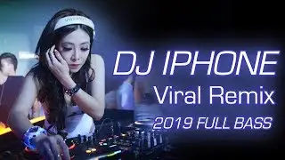 DJ Iphone Breakbeat Remix 2020 TIKTOK Viral (menit ke 0:21 - 0:35) Full Bass