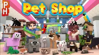 Pet shop! By PixelHeads | Minecraft review