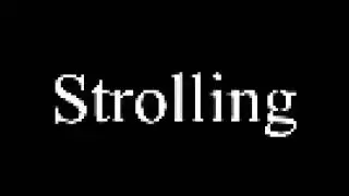 Strolling (Music)