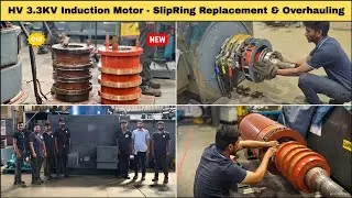 HV 3.3KV Induction Motor SlipRing Replacement & Overhauling