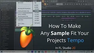 How To Fit Any Sample To Your Project - FL Studio Tutorial