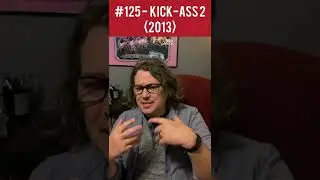 Ranking all comic book superhero movies from worst to best: number 125 -Kick-Ass 2 (2013)