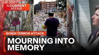 Preserving Bondi terror attack victim tributes | A Current Affair
