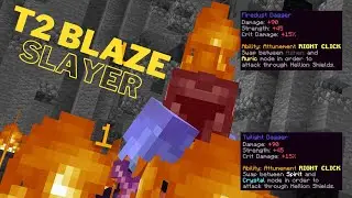 T2 Blaze Slayer (HYPIXEL SKYBLOCK)