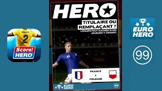 Score! Hero 2 -  Event Euro Hero - Niveau 99 solution