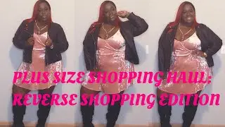 PLUS SIZE SHOPPING HAUL:REVERSE SHOPPING POST-HOLIDAY EDITION