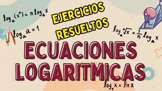 Ejercicios RESUELTOS de ECUACIONES LOGARÍTMICAS 📘✍️ Aprende a Resolverlas Fácilmente
