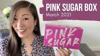 Pink Sugar Box | March 2021