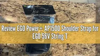Review EGO Power+ AP1500 Shoulder Strap for EGO 56V String Trimmer/Leaf Blower/Multi Head System