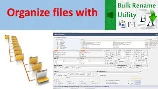 Organize Your Files with Bulk Renaming Utility