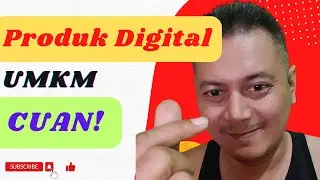 Alasan UMKM Kudu Produk Digital | Jangan Mengandalkan Orang Lewat Toko Doang!