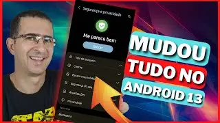 🔴O ANDROID 13 MUDOU RADICALMENTE SUA PRIVACIDADE E SEGURAN&Ccedil;A, ENTENDA!