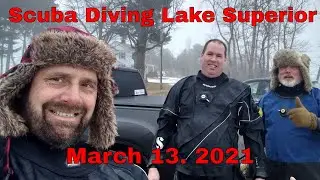 Scuba Diving in Lake Superior March 13, 2021