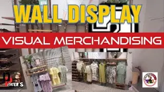 WALL DISPLAY (VISUAL MERCHANDISING) STYLE/TECHNIQUES #FASHION