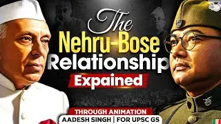 Nehru vs Bose: Friendship or Rivalry? | Modern Indian History Animation for UPSC | StudyIQ IAS