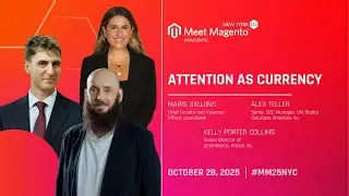 MM25NYC - Attention as Currency - Alex Teller, Kelly Collins and Maris Skujins