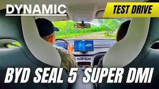 TEST DRIVE | BYD SEAL 5 DMI DYNAMIC
