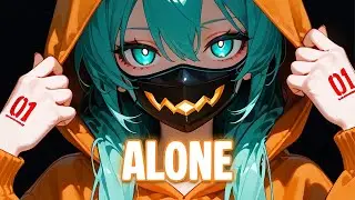 ♪ Nightcore - Alone → Marshmello (Lyrics)