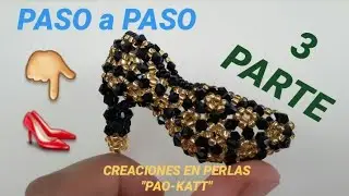 Zapato de tacón hecho con perlas o cuentas PARTE 3. (beads) (miçangas) (perlen) (Figuras 3D)