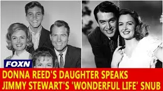 Donna Reed's Daughter Speaks Out: Jimmy Stewart's 'Wonderful Life' Snub