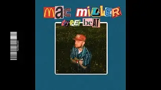 [FREE] Mac Miller Type Beat 2026 - 