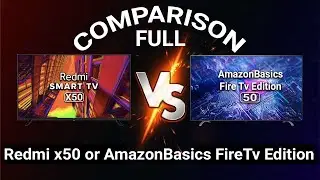 Redmi Smart Tv X50 Vs Amazonbasics fire Edition tv 50