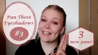 Pan Those Eyeshadows 2022 - UPDATE 3