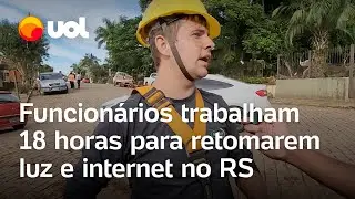 Rio Grande do Sul: Funcion&aacute;rios trabalham 18 horas sem parar para retomarem luz e internet; v&iacute;deo