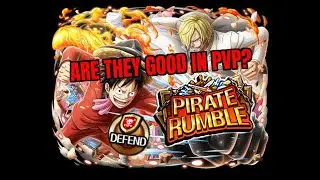 OPTC PIRATE RUMBLE: IS LUFFY SANJI GOOD IN PVP? DEFENSE TEAM AND RAINBOW TEAM!