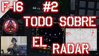 F16 RADAR - #2 - USOS COMUNES EN LOS DISTINTOS MODOS - TODO SOBRE EL RADAR