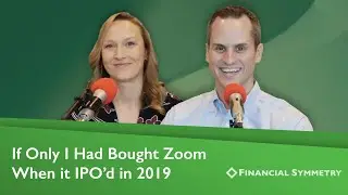 Why didn't I buy ZOOM stock? The emotional dilemma with individual stocks | Financial Symmetry
